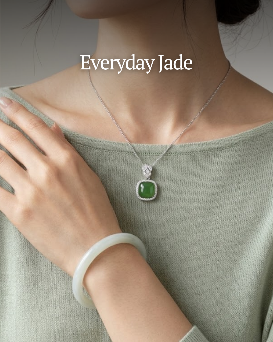 Everyday Jade